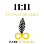 1111 The Master Code, Justin Wesenberg