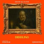 Diddling, Edgar Allan Poe