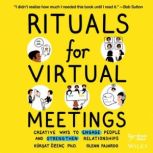 Rituals for Virtual Meetings, Kursat Ozenc