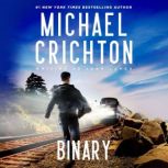 Binary, Michael Crichton writing as John Lange