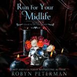 Run for Your Midlife, Robyn Peterman
