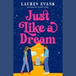Just Like a Dream, Lauren Evans