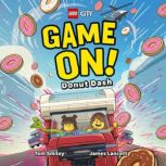 LEGO City Game On! Donut Dash, Tom Smiley