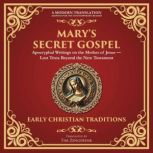 Marys Secret Gospel, Various Early Christian Writers