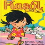 Fiasol  Doing fine, Kristin Helga Gunnarsdottir