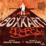 The Boxkart Rebel, Graham Thomas