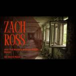 Zach Ross and The Mystery at Stone Ri..., Devin Ross