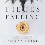 Pieces Falling, Ann Van Hine