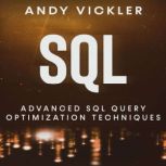 SQL, Andy Vickler