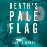 Deaths Pale Flag, Gary Simonds