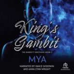 Kings Gambit, Mya