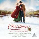 Christmas MailOrder Brides, Carrie Turansky