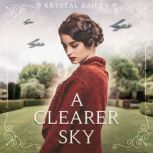 A Clearer Sky, Krystal Bailey