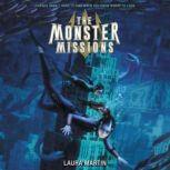 The Monster Missions, Laura Martin