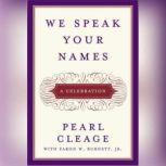 We Speak Your Names, Pearl Cleage with Zaron W. Burnett, Jr.