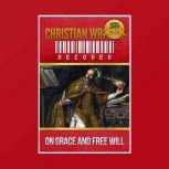 Christian Writing Decoded On Grace a..., Wyatt North