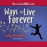 Ways to Live Forever, Sally Nicholls