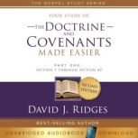 Your Study of the Doctrine and Covena..., David J. Ridges