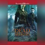 The Dead Seekers, Barb Hendee