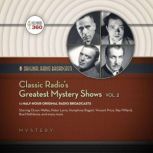 Classic Radios Greatest Mystery Shows, Vol. 2, Hollywood 360