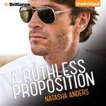 Ruthless Proposition, A, Natasha Anders
