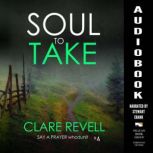 Soul to Take, Clare Revell