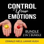 Control Your Emotions Bundle, 2 in 1 Bundle:The Emotion Code and Manage my Emotions, Oswald Niels