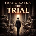 The Trial, Franz Kafka