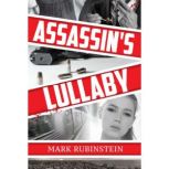 Assassins Lullaby, Mark Rubinstein