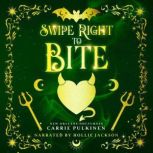 Swipe Right to Bite, Carrie Pulkinen