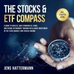 The Stocks ETF Compass A Guide to ..., Jens Hattermann
