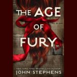 The Age of Fury, John Stephens