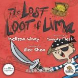 The Lost Loot of Lima, Melissa Wray