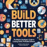 Build Better Tools, Ayesha Nolan
