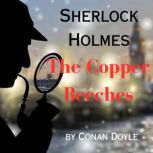 Sherlock Holmes The Copper Beeches, Conan Doyle
