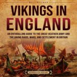 Vikings in England An Enthralling Gu..., Billy Wellman