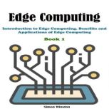 Edge Computing, Simon Winston