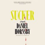 Sucker, Daniel Hornsby