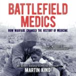 Battlefield Medics, Martin King