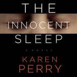 Innocent Sleep, Karen Perry