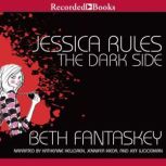 Jessica Rules the Dark Side, Beth Fantaskey