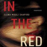 In the Red, Elena Mauli Shapiro