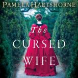 The Cursed Wife, Pamela Hartshorne