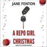 A Repo Girl Christmas, Jane Fenton