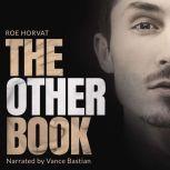 The Other Book, Roe Horvat