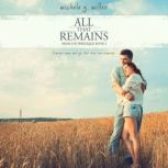 All That Remains, Michele G. Miller