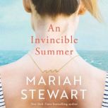 An Invincible Summer, Mariah Stewart
