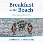 Breakfast on the Beach, Johannes W. H. van der Bijl