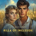 Rilla of Ingleside, Lucy Montgomery