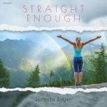 Straight Enough, Lorinda Boyer